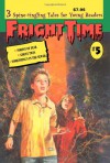 Fright Time #5 - Rochelle Larkin