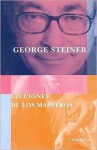 Lecciones de los maestros - George Steiner