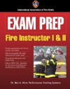 Exam Prep: Fire Instructor I & II (Exam Prep: Fire Instructor 1 & 2) - Ben A. Hirst