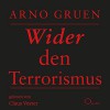 Wider den Terrorismus - Arno Gruen, Claus Vester, cc-live