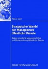 Strategischer Wandel Des Managements ï¿½ffentlicher Dienste - Rainer Koch