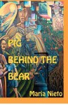 Pig Behind the Bear - Maria Nieto