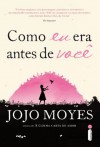 Como eu era antes de você - Jojo Moyes