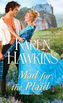 Mad for the Plaid - Karen Hawkins