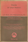 Lo Real en psicoanálisis: Incidencias en la Clínica y en la Dirección de la Cura - Simposio del campo freudiano, Samuel Basz