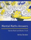 Mental Maths Answers: Starter Book and Books 1 to 6 - Anita Straker