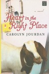 Heart in the Right Place - Carolyn Jourdan