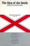 The Idea of the South, Persuit of a Theme - Frank E. Vandiver, Richard Barksdale Harwell, Hugh B. Patterson Jr., Louis D. Rubin Jr., Walter Prescott Webb, T. Harry Williams, George Brown Tindall