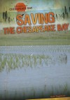 Saving the Chesapeake Bay - Ryan Nagelhout