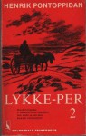 Lykke-Per 2 - Henrik Pontoppidan