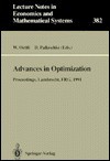 Advances in Optimization: Proceedings of the 6th French-German Colloquium on Optimization, Held at Lambrecht, Frg, June 2-8, 1991 - W. Oettli