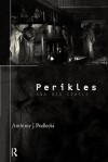 Perikles and His Circle - Anthony J. Podlecki