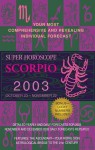 Scorpio 2003 - Staff of Berkley Publishing Group, Berkley Publishing Group, Astrology World