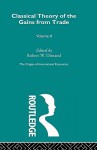 Classical Theory of the Gains from Trade: The Origins of International Economics, Vol. 2 - Robert W. Dimand