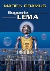 Bogowie Lema - Marek Oramus