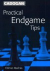 Practical Endgame Tips - Edmar Mednis