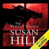 The Vows Of Silence - Steven Pacey, Susan Hill