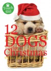 Twelve Dogs for Christmas - Roger Priddy, Simon Mugford, Hermione Edwards