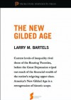 The New Gilded Age: From Unequal Democracy (Princeton Shorts) - Larry M. Bartels