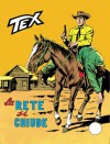 Tex n. 112: La rete si chiude - Gianluigi Bonelli, Guglielmo Letteri, Aurelio Galleppini