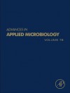 Advances in Applied Microbiology, Volume 78 - Allen I. Laskin, Geoffrey M. Gadd, Sima Sariaslani