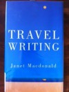 Travel Writing - Janet MacDonald