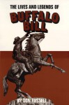 The Lives and Legends of Buffalo Bill - Don Russell