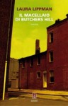 Il macellaio di Butchers Hill - Laura Lippman, Luisa Piussi