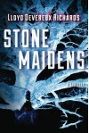 Stone Maidens (Audio) - Lloyd Devereux Richards