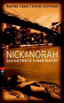 Nick & Norah Soundtrack Einer Nacht - Rachel Cohn, Bernadette Ott, David Levithan