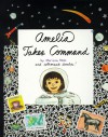 Amelia Takes Command - Marissa Moss