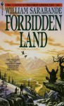 Forbidden Land - William Sarabande, Paul Ukena