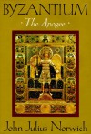 Byzantium: The Apogee - John Julius Norwich