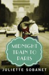 Midnight Train to Paris (Kindle Serial) - Juliette Sobanet