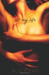 All My Life - Rucy Ban