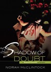 Shadow of Doubt - Norah McClintock