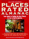 Places Rated Almanac: Your Guide To Finding The Best Places To Live In North America - David Savageau, Richard Boyer