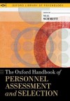 The Oxford Handbook of Personnel Assessment and Selection - Neal Schmitt