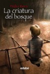 La criatura del bosque - Pedro Riera