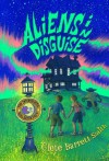 Aliens in Disguise (Intergalactic Bed and Breakfast, The) - Clete Smith