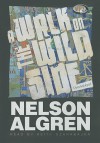 A Walk on the Wild Side - Nelson Algren, Keith Sarabajka