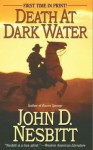 Death at Dark Water - John D. Nesbitt