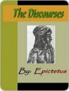 Discourses, Books 1-4 - Epictetus