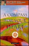 Compass for Your Heart - Mary Manin Morrissey