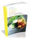 Raw Food Juice Bar - Philip McCluskey, Natalia KW