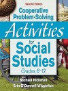 Cooperative Problem-Solving Activities for Social Studies: Grades 6-12 - Michael Hickman, Erin O'Donell Wigginton