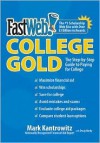 FastWeb College Gold: The Step-by-Step Guide to Paying for College - Mark Kantrowitz, Doug Hardy