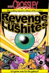 Revenge of the Lushites - Russ Crossley