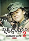 Dziewczyny Wyklete 2 - Nowak Szymon