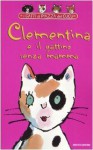 Clementina e il gattino senza mamma - Adèle Geras